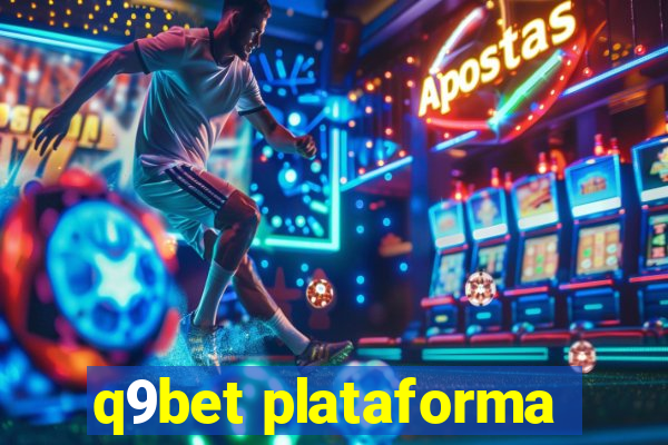 q9bet plataforma